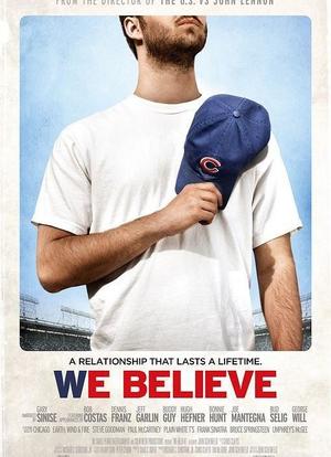We Believe: Chicago and its Cubs海报封面图