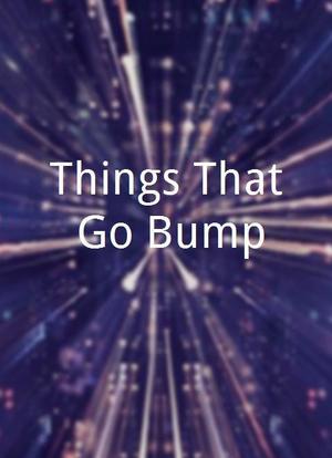 Things That Go Bump海报封面图