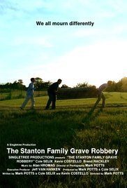 The Stanton Family Grave Robbery海报封面图