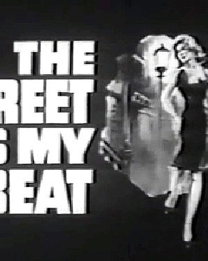 The Street Is My Beat海报封面图
