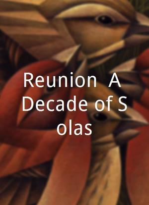 Reunion: A Decade of Solas海报封面图