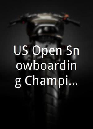 US Open Snowboarding Championships海报封面图