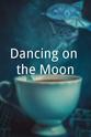 Julie Ann Baker Dancing on the Moon