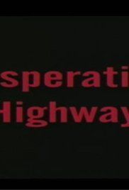 Desperation Highway海报封面图