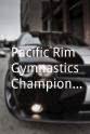 Elfi Schlegel Pacific Rim Gymnastics Championships