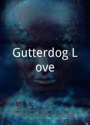 Gutterdog Love海报封面图