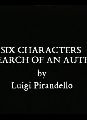 Six Characters in Search of an Author海报封面图