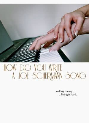 How Do You Write a Joe Schermann Song海报封面图