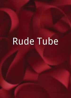 Rude Tube海报封面图