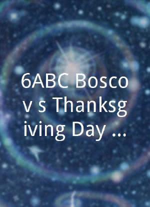 6ABC Boscov's Thanksgiving Day Parade海报封面图