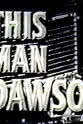 Ann Duggan This Man Dawson