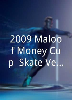 2009 Maloof Money Cup: Skate Vert海报封面图