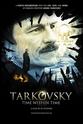 恩丽卡·安东尼奥尼 Tarkovsky: Time Within Time