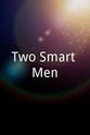 Widgey R. Newman Two Smart Men