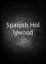 Spanish Hollywood