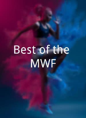Best of the MWF海报封面图