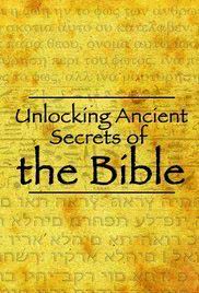 Unlocking Ancient Secrets of the Bible海报封面图