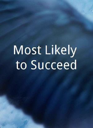 Most Likely to Succeed海报封面图