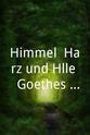 George Moorse Himmel, Harz und Hölle - Goethes Dämonen