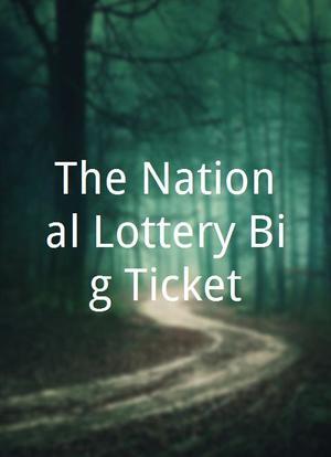 The National Lottery Big Ticket海报封面图