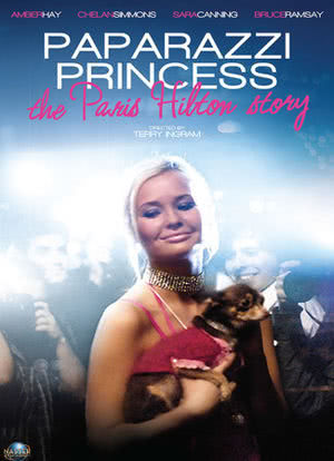 Paparazzi Princess: The Paris Hilton Story海报封面图