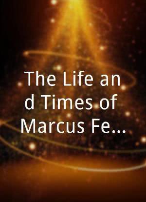 The Life and Times of Marcus Felony Brown海报封面图