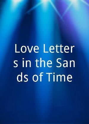 Love Letters in the Sands of Time海报封面图