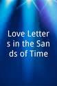 Tom Parks Love Letters in the Sands of Time