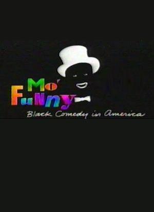 Mo' Funny: Black Comedy in America海报封面图