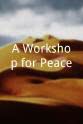Kevin Roche A Workshop for Peace