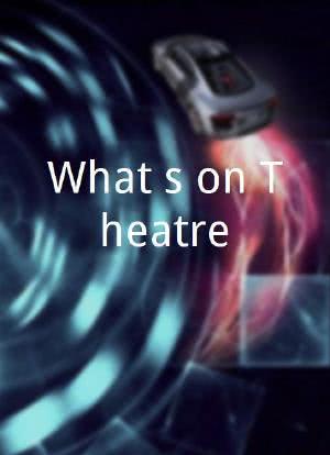 What's on Theatre海报封面图