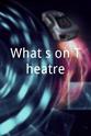Sean James Cameron What's on Theatre