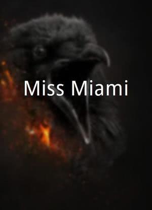 Miss Miami海报封面图
