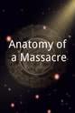 Max Stahl Anatomy of a Massacre