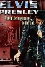 Elvis Presley: From the Beginning to the End海报封面图
