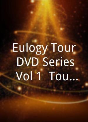Eulogy Tour DVD Series, Vol 1: Tour Is Hell海报封面图