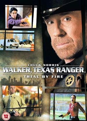 Walker, Texas Ranger: Trial by Fire海报封面图