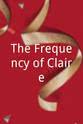 Regina Rice The Frequency of Claire