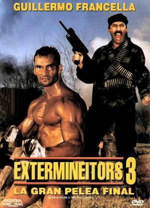 Extermineitors III: La gran pelea final海报封面图