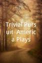 Triquilla Zreik Trivial Pursuit: America Plays