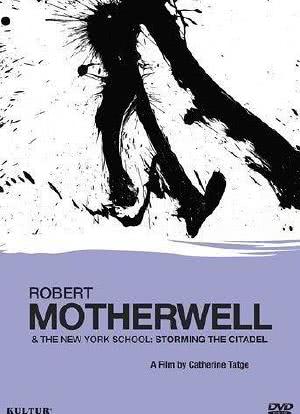 Robert Motherwell and the New York School: Storming the Citadel海报封面图