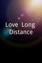 Jack Rose Love, Long Distance