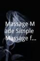 Alika Medeiros Massage Made Simple: Massage for Couples