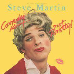 Steve Martin: Comedy Is Not Pretty海报封面图