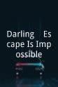查理斯玛·科尔 Darling... Escape Is Impossible!