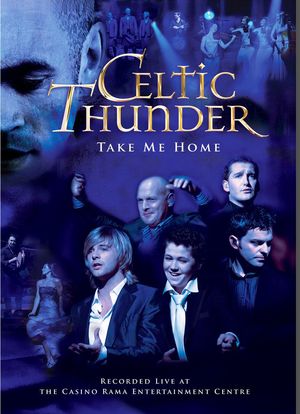 Celtic Thunder: Take Me Home海报封面图