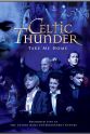 Ryan Kelly Celtic Thunder: Take Me Home