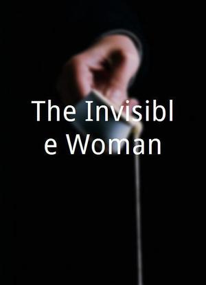 The Invisible Woman海报封面图