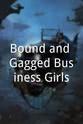 桑迪·萨默斯 Bound and Gagged Business Girls!