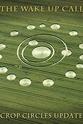 Geoff Stray Crop Circles: 2010 Update - The Wake Up Call